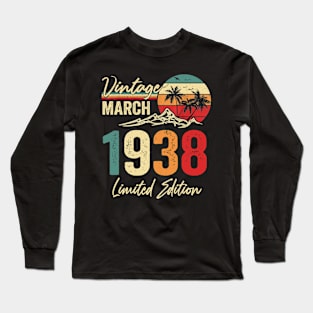 vintage 1938 march birthday Long Sleeve T-Shirt